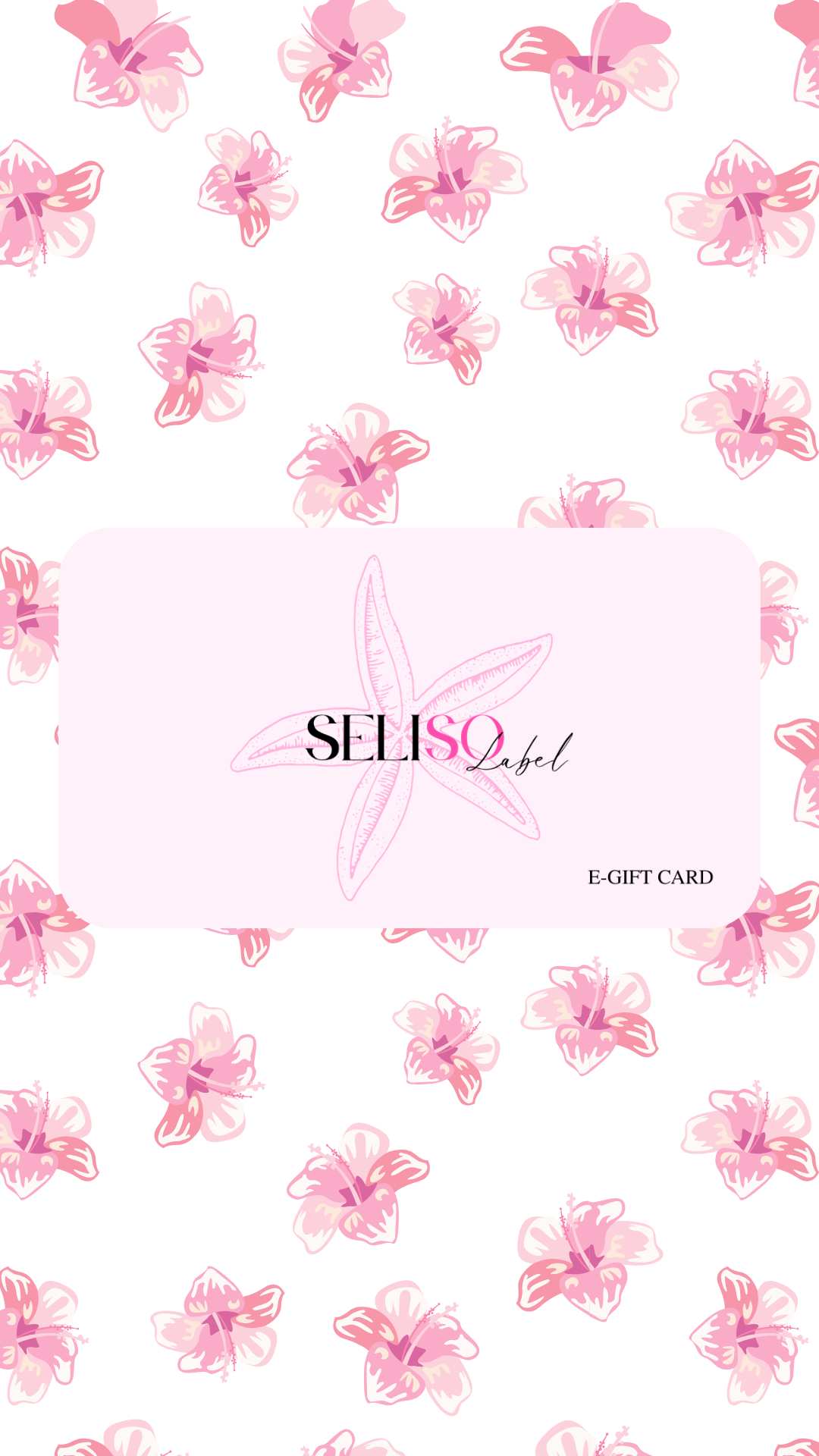 Seliso Label E-Gift Card Present 